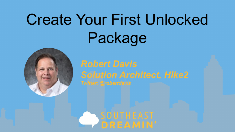 Southeast Dreamin' title slide for Create Your First Unlocked Package